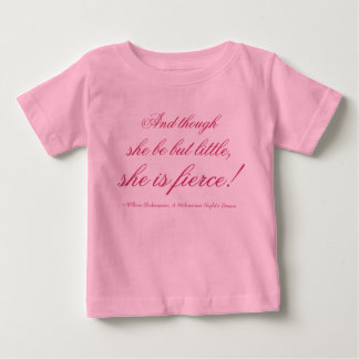 She is fierce! baby T-Shirt