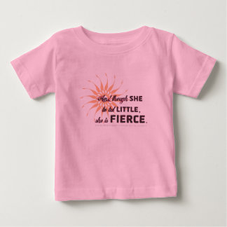 She Is Fierce - Burst Baby T-Shirt