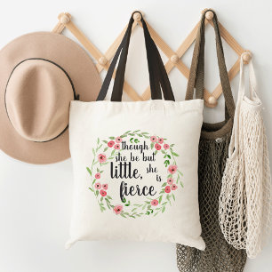 She is Fierce   Floral Quote Tote Bag