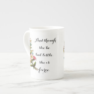 She is Fierce Sassy Shakespeare Quote Bone China Mug