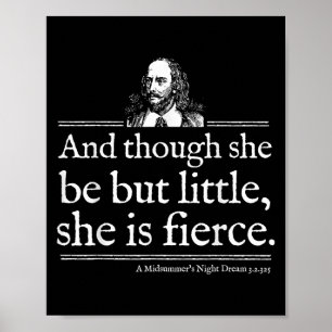She Is Fierce Shakespeare Quote Shirt Theater Play Poster