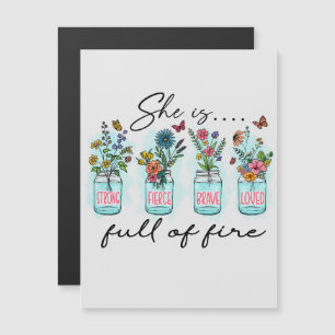 She Is Full of Fire – Vibrant Floral Empowerment