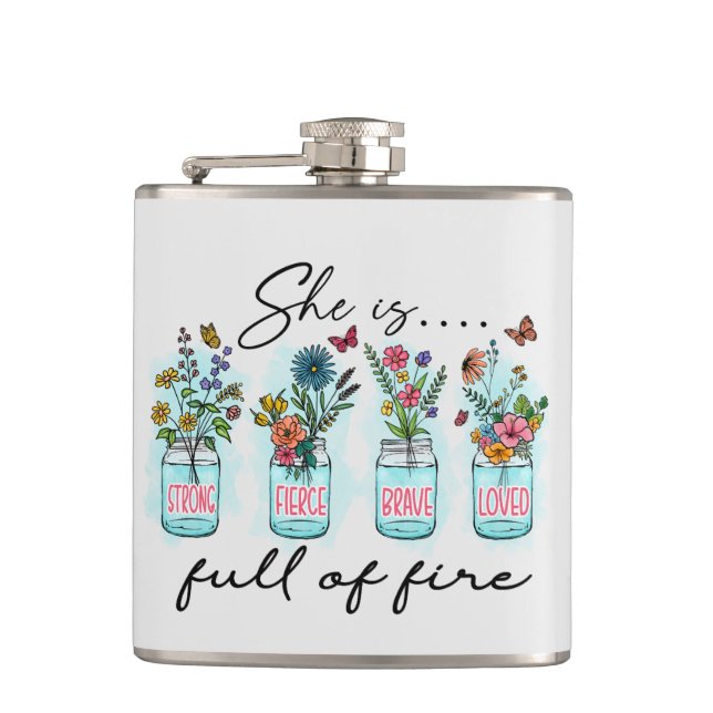 She Is Full of Fire – Vibrant Floral Empowerment Hip Flask (Front)