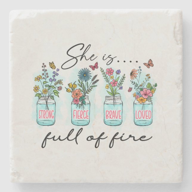 She Is Full of Fire – Vibrant Floral Empowerment Stone Coaster (Front)