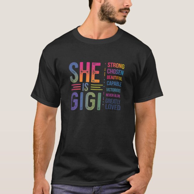 She Is Gigi Christian Mothers Day Jesus Nana Relig T-Shirt (Front)