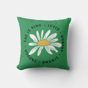 She is Kind Loved Worthy Strong Enough Quote Cushion