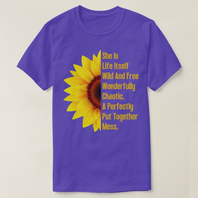 She Is Life ItsWild And Free Sunflower 7 T-Shirt (Design Front)
