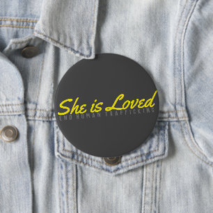 She is Loved: End Human Trafficking 10 Cm Round Badge