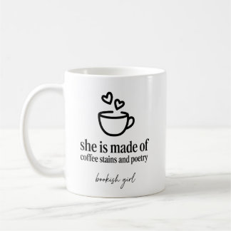She Is Made of Coffee Stains and Poetry Bookish Co Mug