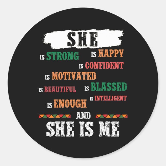 She Is Me Black Lives Problem Black History Month  Classic Round Sticker (Front)
