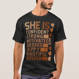 She Is Me Black Women Beautiful Strong Blessed Pro T-Shirt