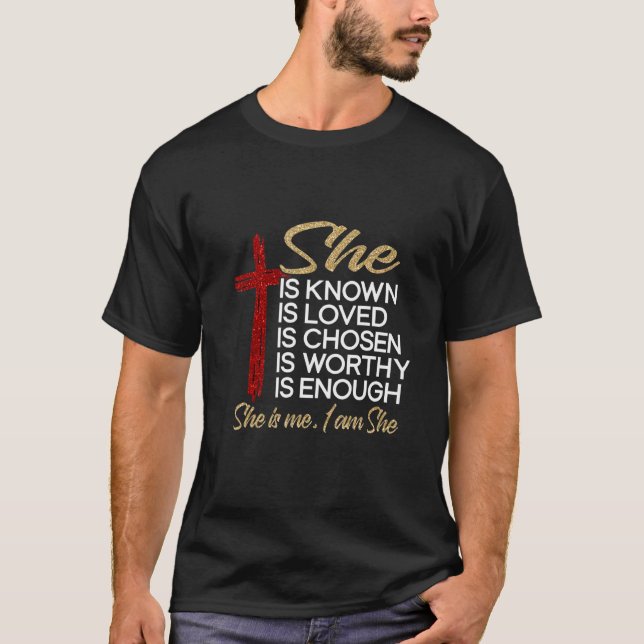 She Is Me I Am She  Christian  Believers T-Shirt (Front)