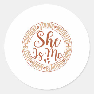 She Is Me Strong Educated Blessed Black History Wo Classic Round Sticker