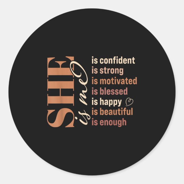 She Is Me Strong Educated Blessed Black History Wo Classic Round Sticker (Front)