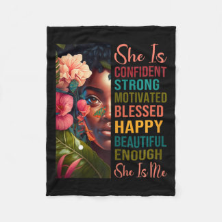 She Is Me Strong Educated Blessed Black History Wo Fleece Blanket