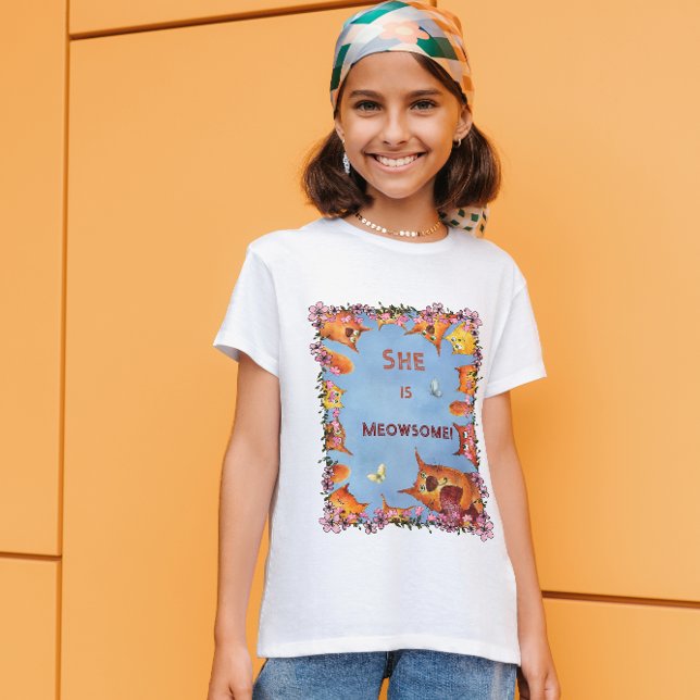 She is Meowsome! T-Shirt (Creator Uploaded)