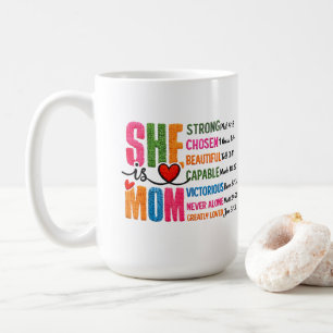 She is Mom Coffee Mug