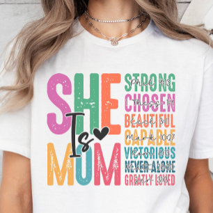 She Is Mum, Christian Verses Mother's Day T-shirt