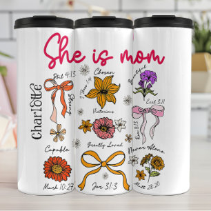 She Is Mum Floral Affirmation Scripture Art Thermal Tumbler