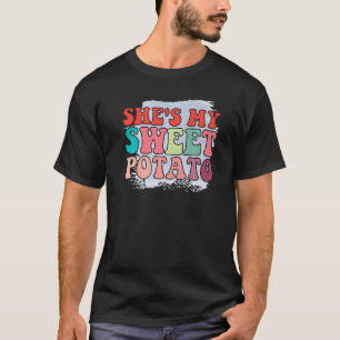 She is My Sweet Potato  1 T-Shirt