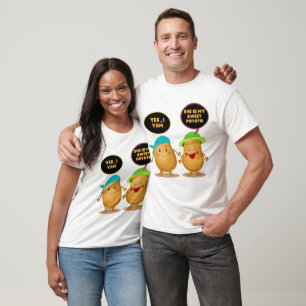 she is my sweet potato T-Shirt