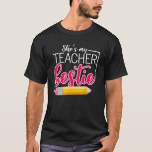 She Is My Teacher Bestie Couple Matching Outfit Ap T-Shirt