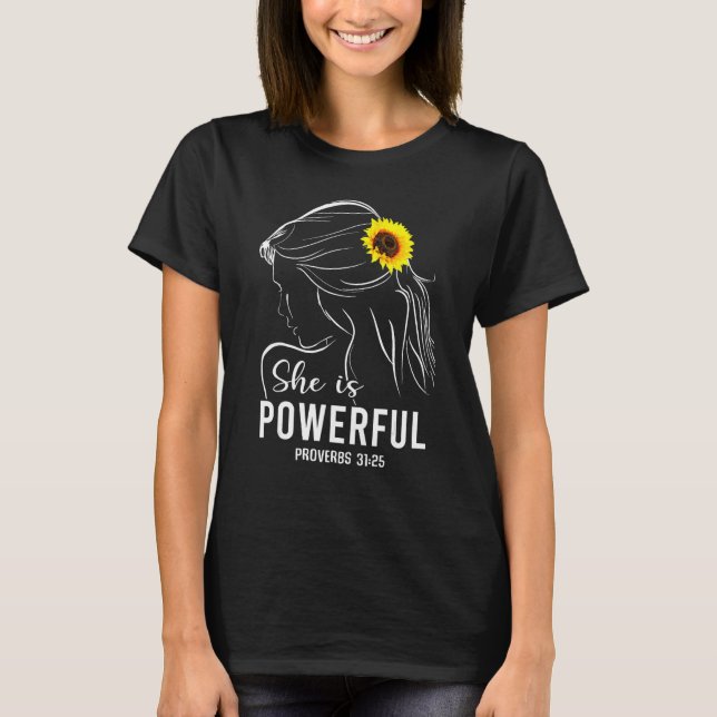 She Is Powerful Bible Verse Religious  for Women T-Shirt (Front)