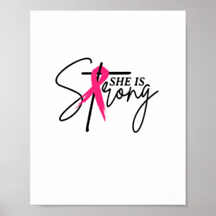 She Is Strong Pink Ribbon Poster