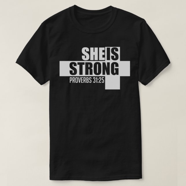 She Is Strong Proverbs 3125 Bible Verse Quote Pull T-Shirt (Design Front)