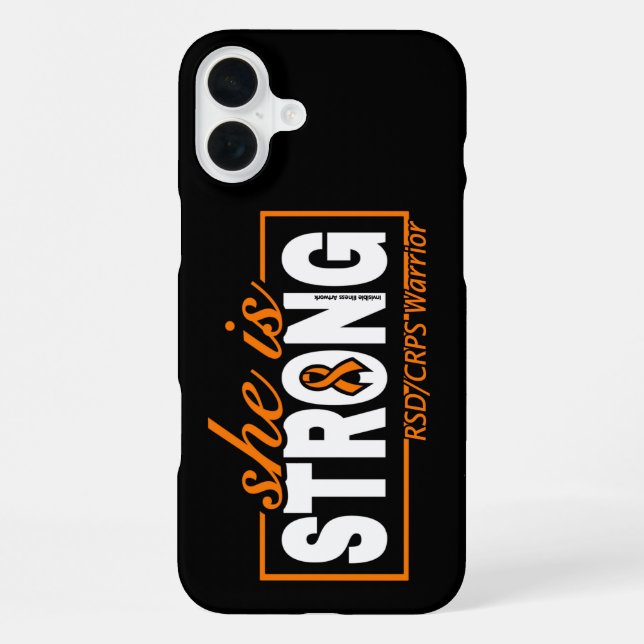 SHE IS STRONG...RSD/CRPS iPhone CASE (Back)