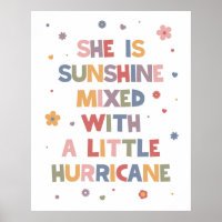 She Is Sunshine Mixed With A Little Hurricane