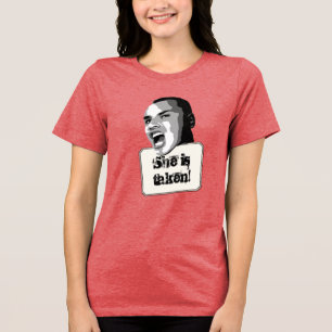 She is taken Funny Custom Text Tri-Blend Shirt
