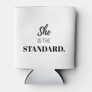 She Is the Standard – Bold Feminine Empowerment Can Cooler