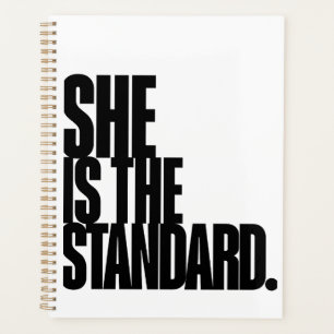 She Is the Standard, Motivational Quote Art Planner