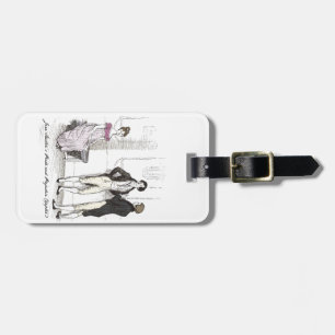 She is tolerable ... Jane Austen P&P CH3 Luggage Tag