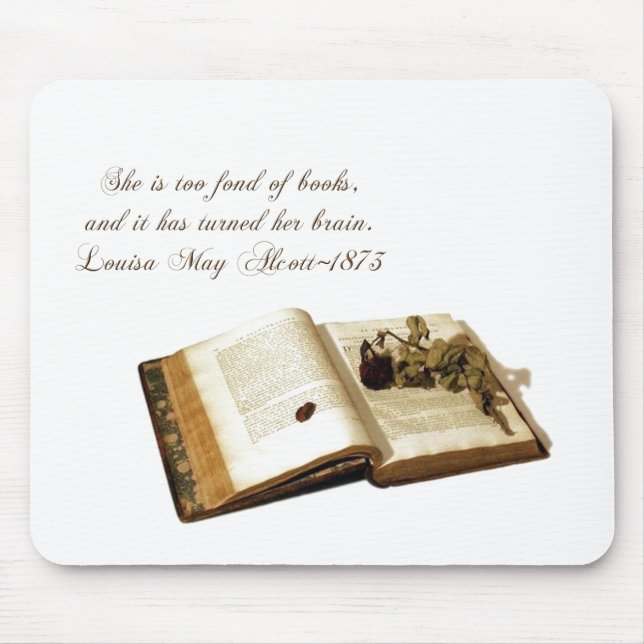 "She is too fond of books"-Quote/Old book+Rose Mouse Mat (Front)