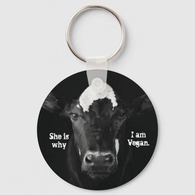 She is why I am Vegan Key Chain (Front)