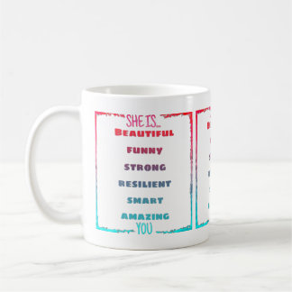 She Is You Coffee Mug