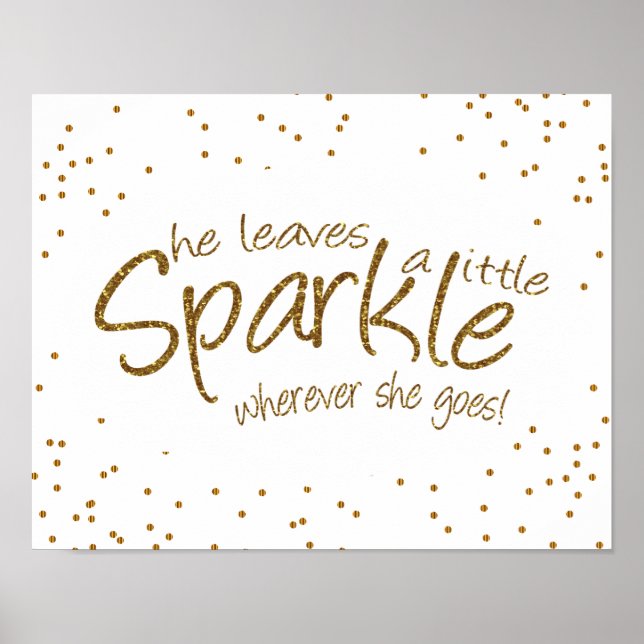 She Leaves a Little Sparkle in Gold and White Poster (Front)