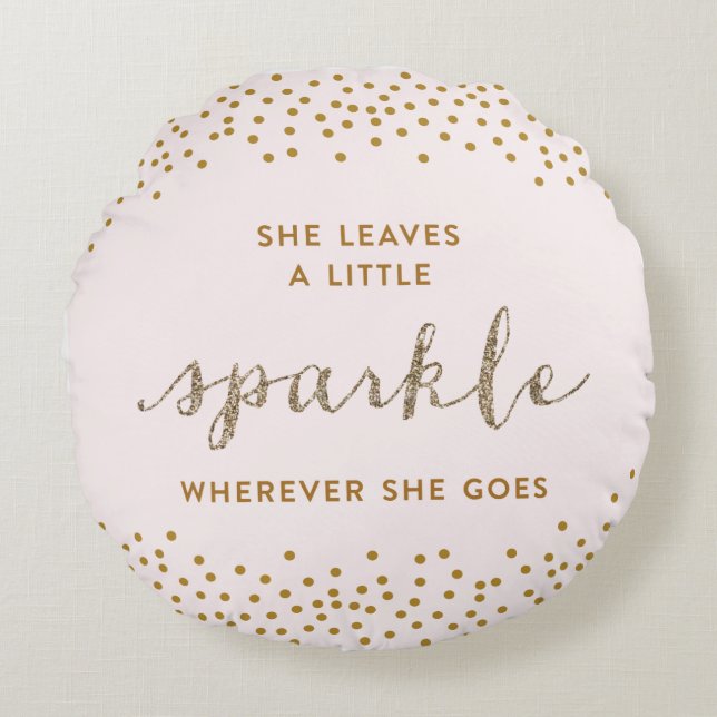 She Leaves a little Sparkle Pillow (Front)