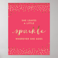 She Leaves a Little Sparkle Wherever She Goes®