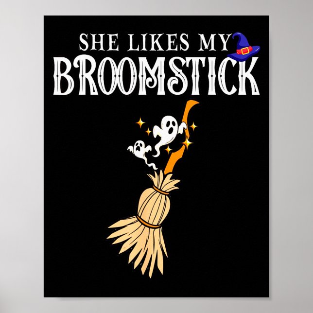 She Likes My Broomstick I Love Her Pumpkins Couple Poster (Front)