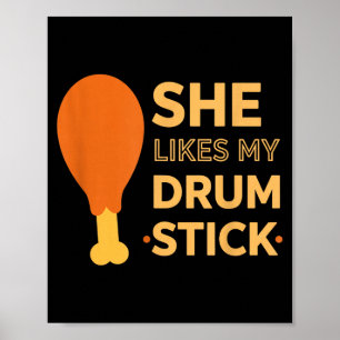 She Likes My Drum Stick Funny Couple Matching Than Poster