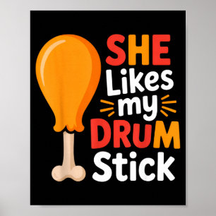 She Likes My Drum Stick Funny Foodie Humor Summer Poster