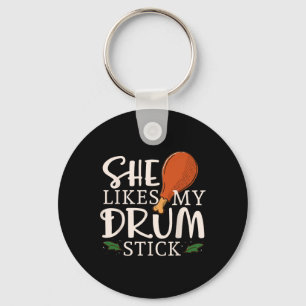 She Likes My Drum Stick Turkey Autumn Thanksgiving Key Ring