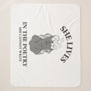 SHE LIVES IN THE POETRY SHE CANNOT WRITE SHERPA BLANKET