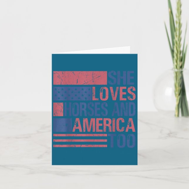 She Loves Horses And America Too Fun Horse Lover 4 Card (Front)