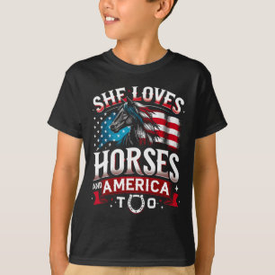 She Loves Horses And America Too Horse Lover 4th O T-Shirt