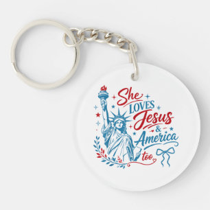 She Loves Jesus and America Too 4th of July Christ Key Ring
