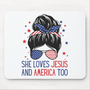 She Loves Jesus And America Too 4th Of July God Ch Mouse Mat